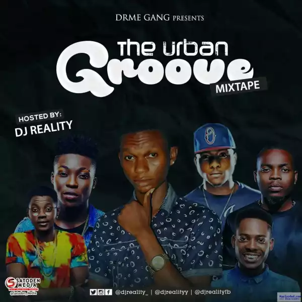 DJ Reality - The Urban Groove Mix